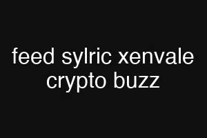 feed sylric xenvale crypto buzz