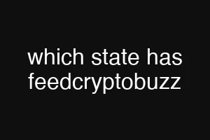 which state has feedcryptobuzz